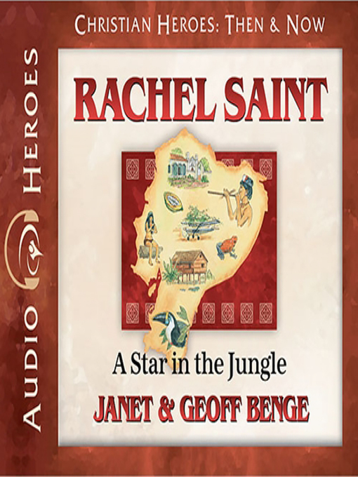 Title details for Rachel Saint by Janet Benge - Available